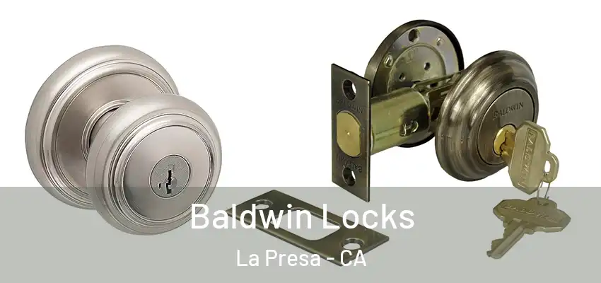  Baldwin Locks La Presa - CA