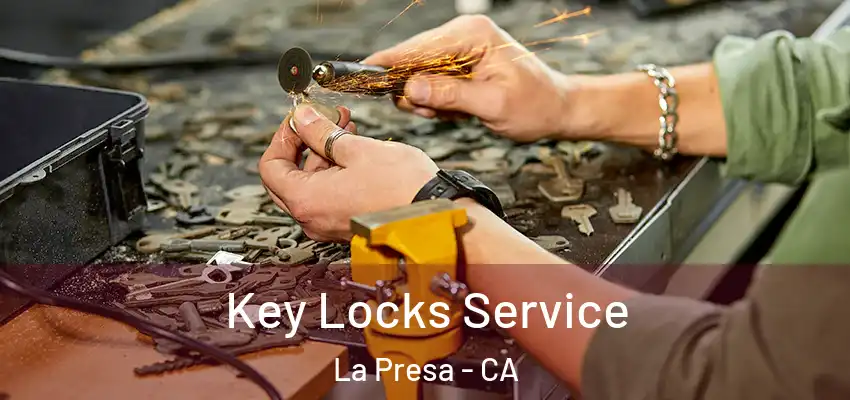 Key Locks Service La Presa - CA
