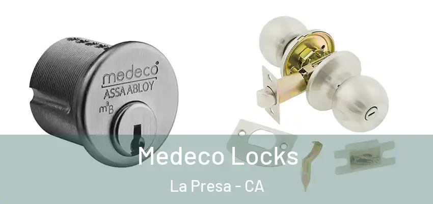  Medeco Locks La Presa - CA