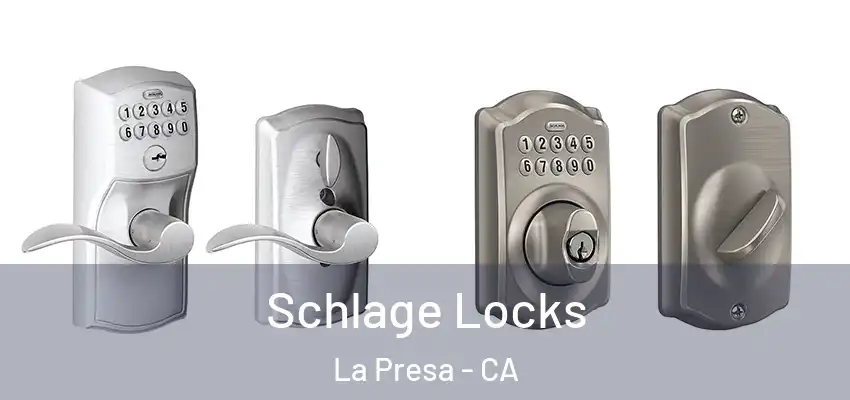  Schlage Locks La Presa - CA