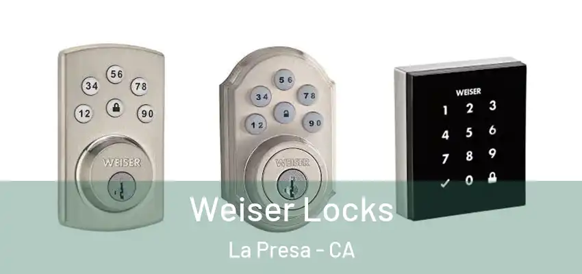  Weiser Locks La Presa - CA