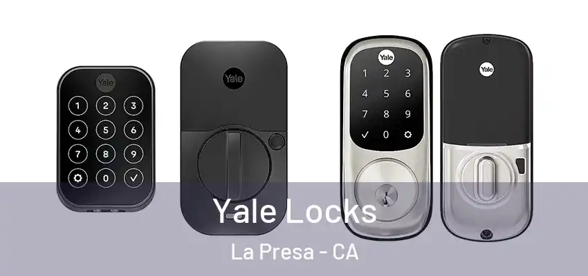  Yale Locks La Presa - CA